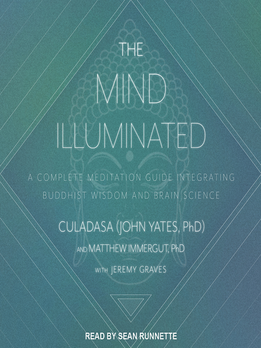Title details for The Mind Illuminated by Culadasa John Yates, PhD - Wait list